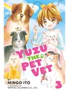 Imagen de portada para Yuzu the Pet Vet, Volume 3